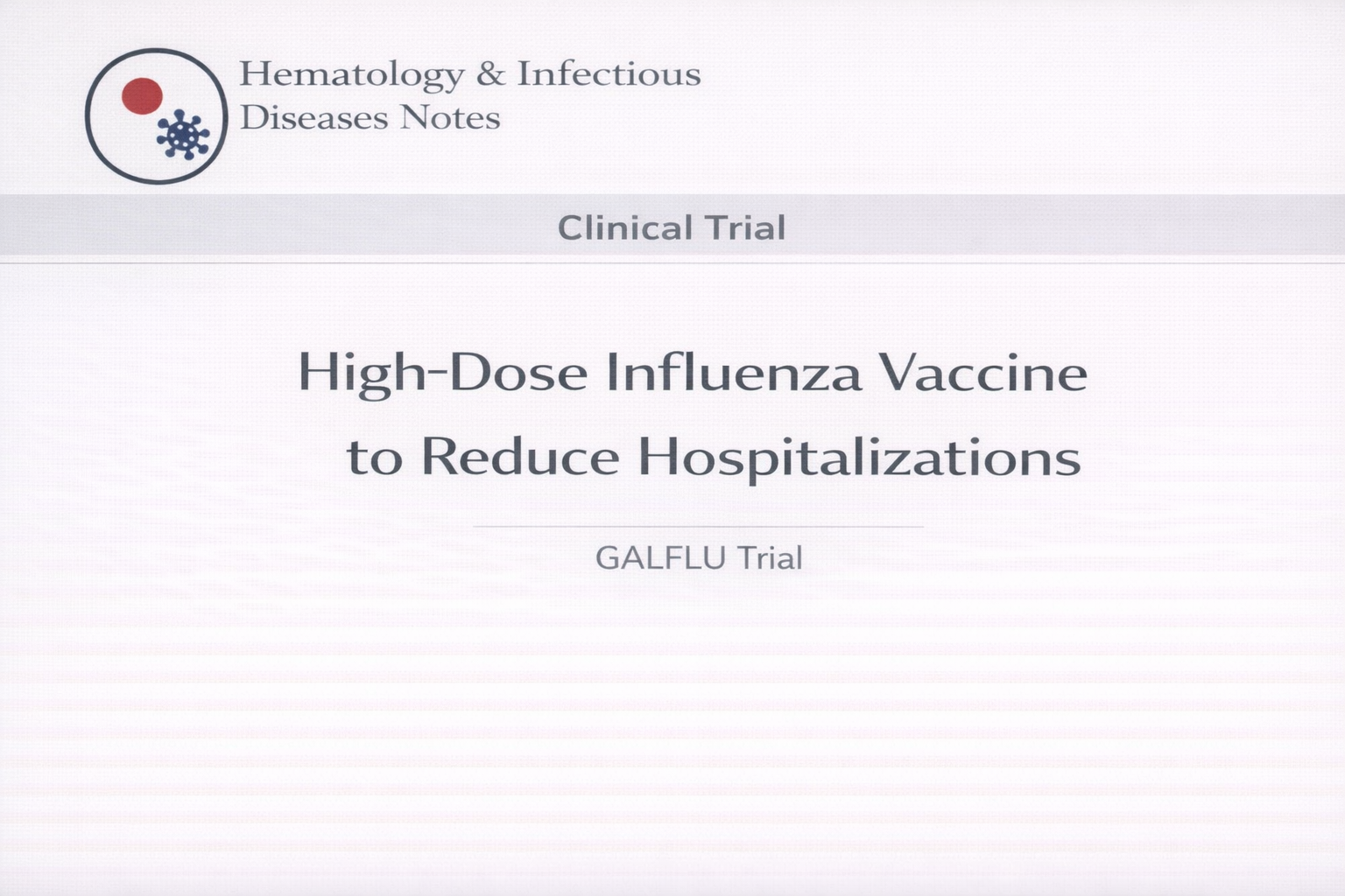 Clinical Trial thumbnail – High-dose influenza vaccine, GALFLU trial