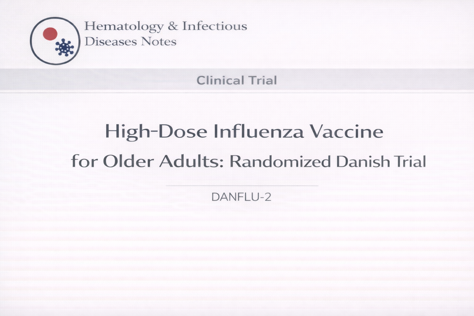High-dose influenza vaccine clinical trial in older adults