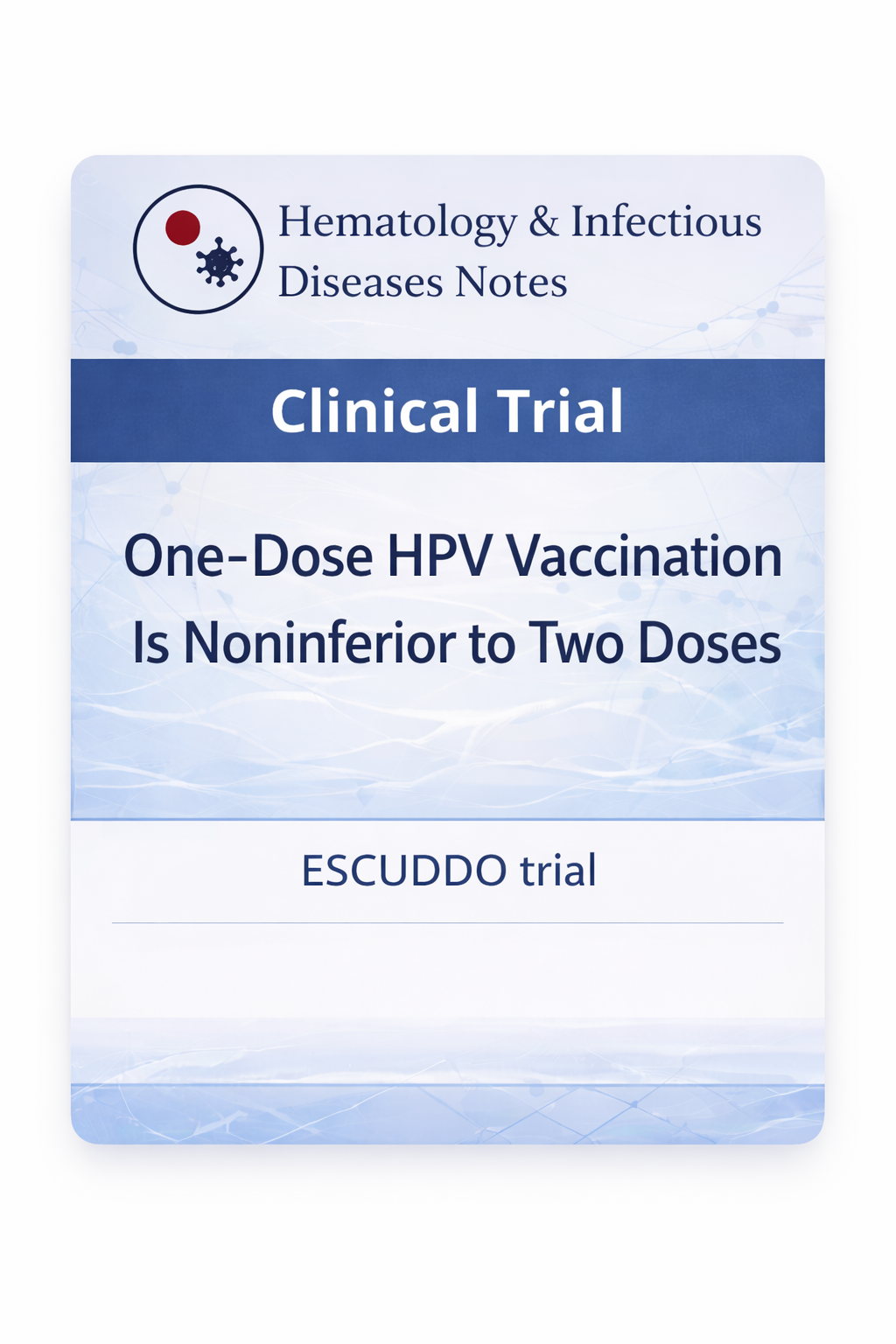 HPVワクチン1回接種の非劣性を検証したESCUDDO試験