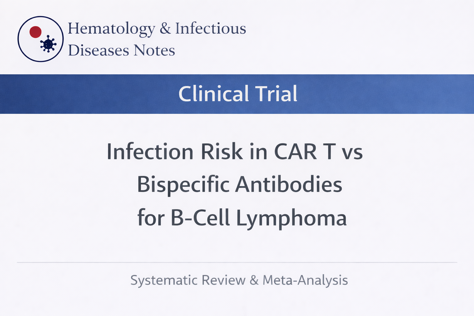 CAR T療法と二重特異性抗体療法の感染リスクを比較した系統的レビュー