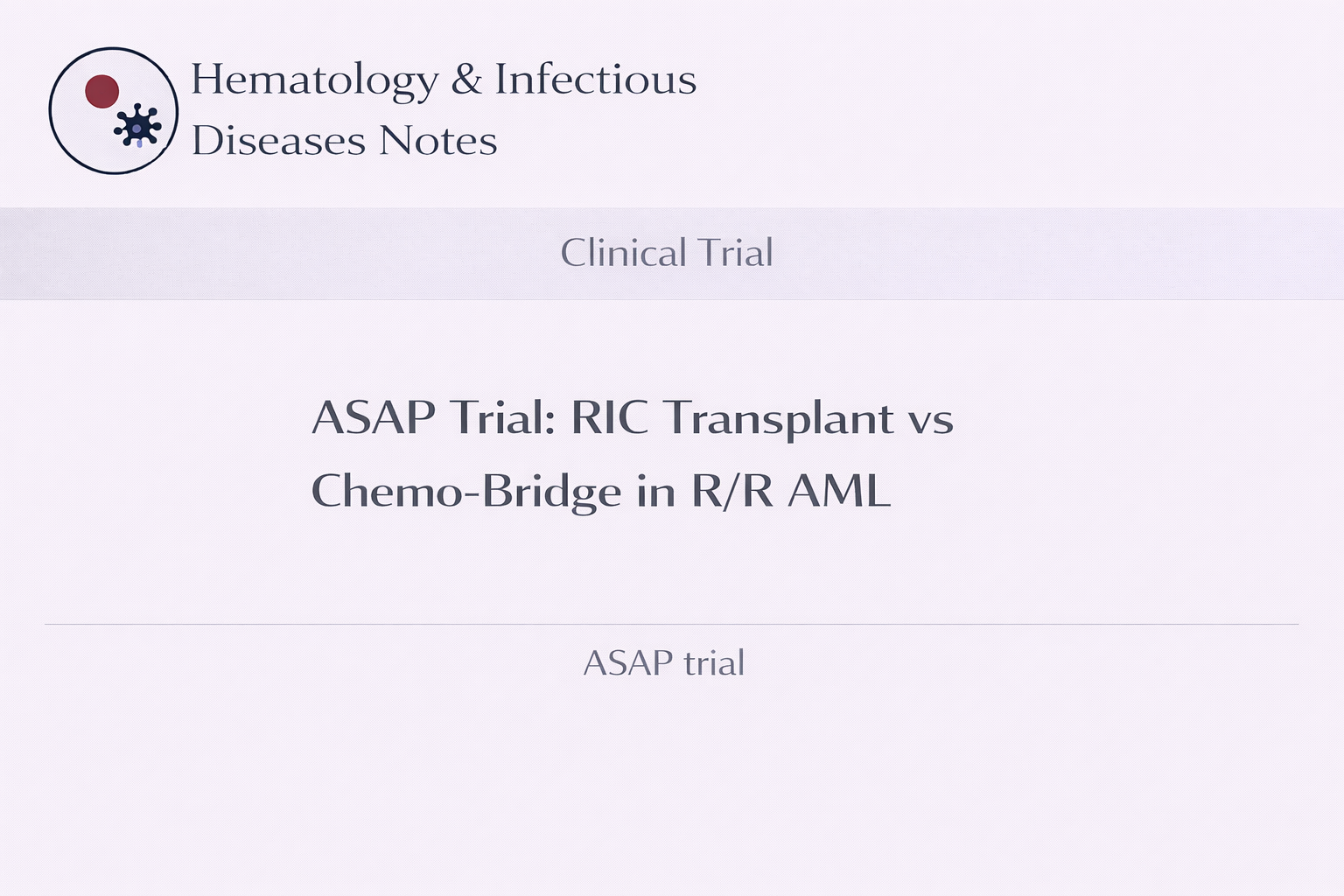 難治・再発AMLにおける移植前寛解導入戦略を検証したASAP試験
