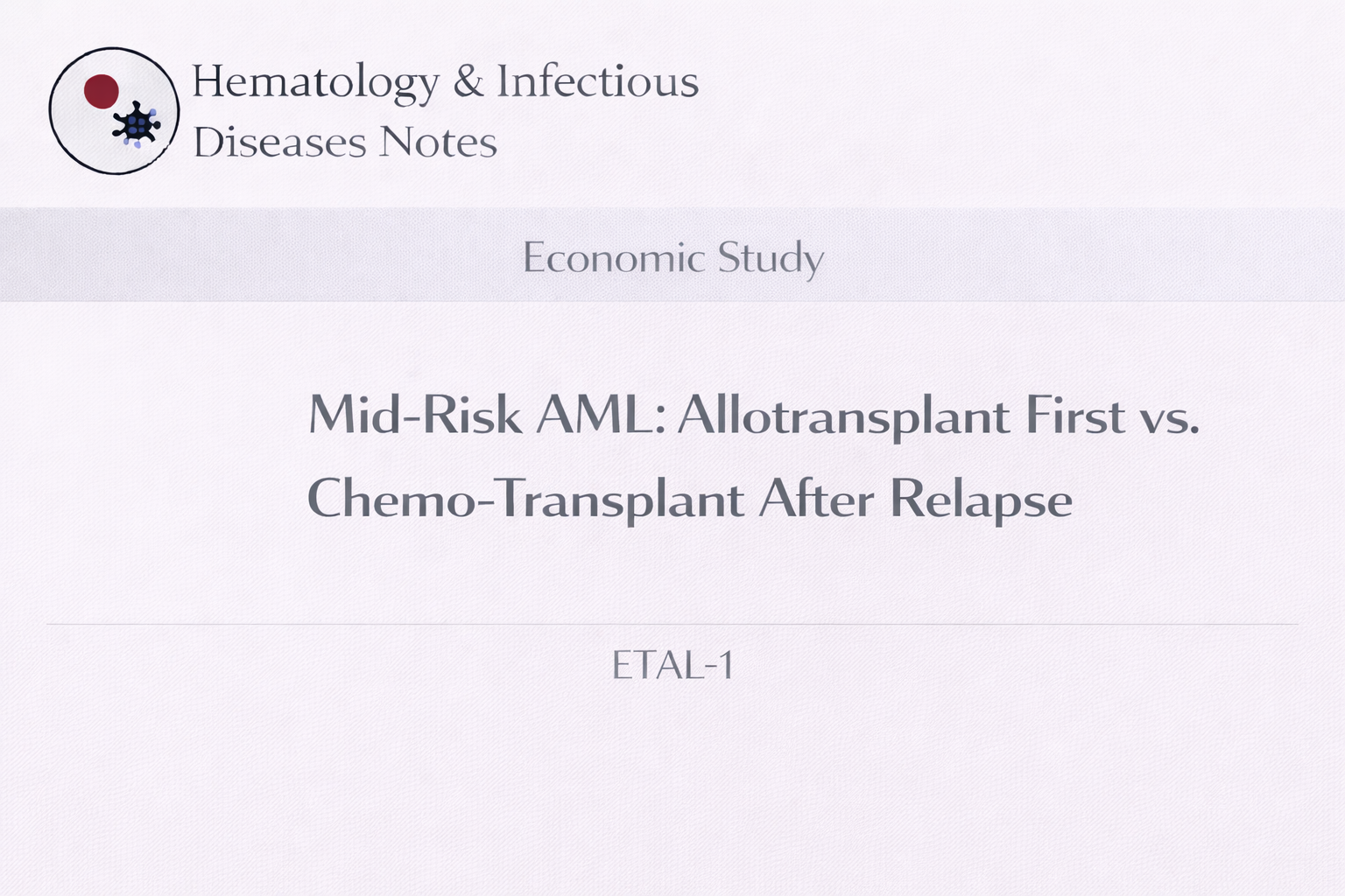 ELN中リスクAMLにおける第1寛解期同種移植の費用対効果解析