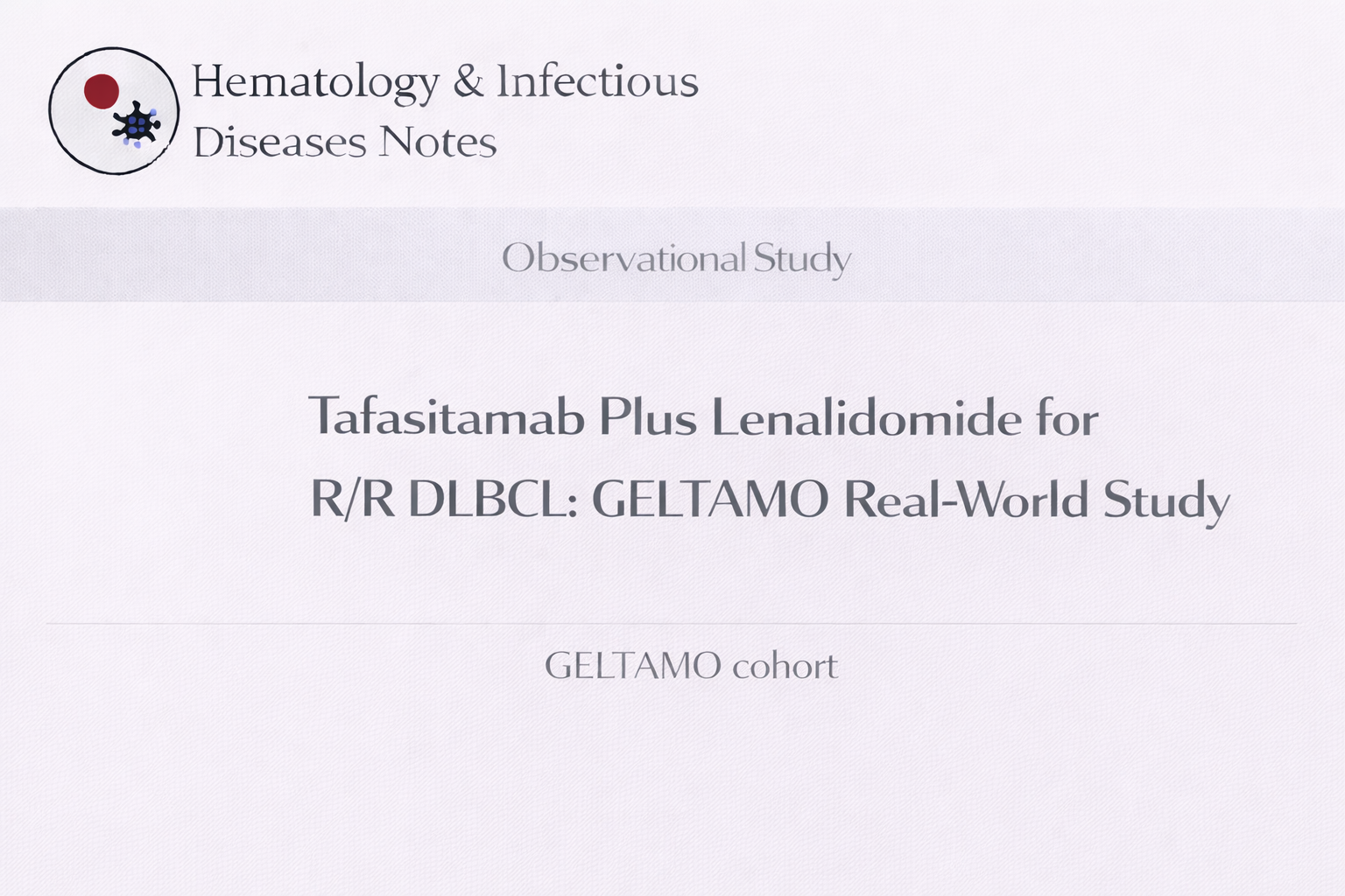 再発・難治性DLBCLに対するタファシタマブ・レナリドミド併用療法のリアルワールド解析