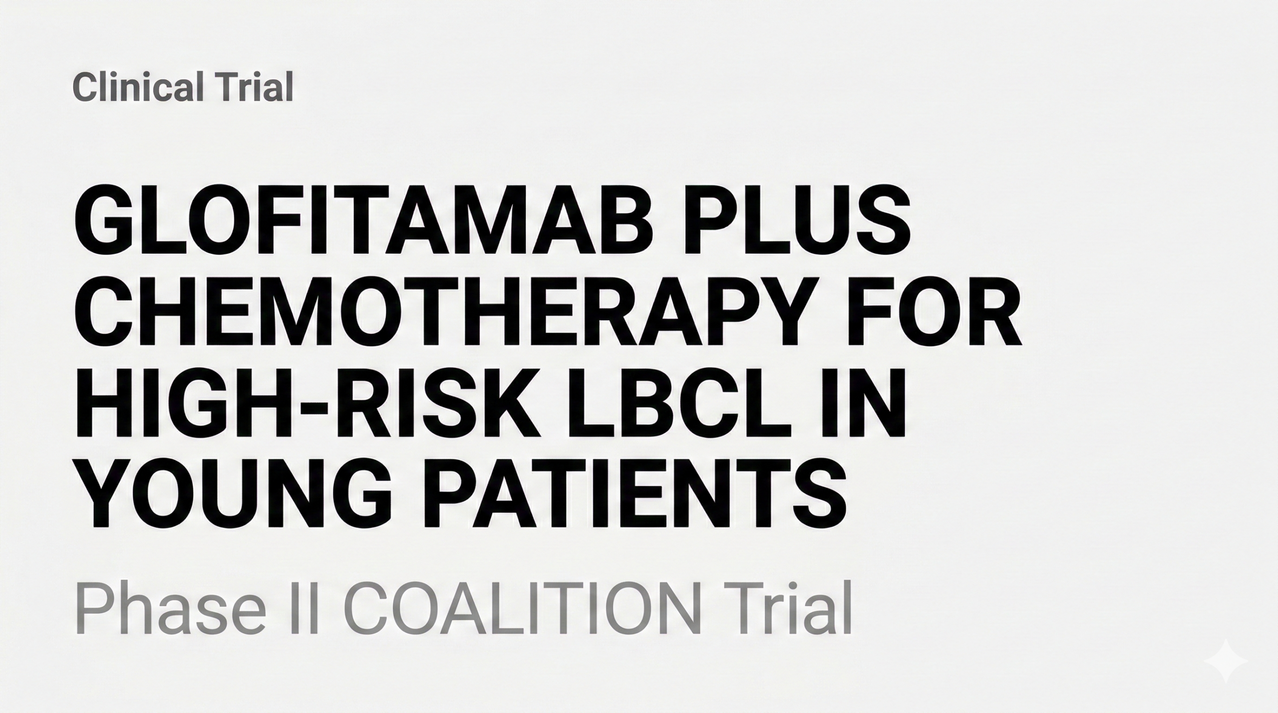 若年高リスクLBCLに対するグロフィタマブ併用療法の臨床試験