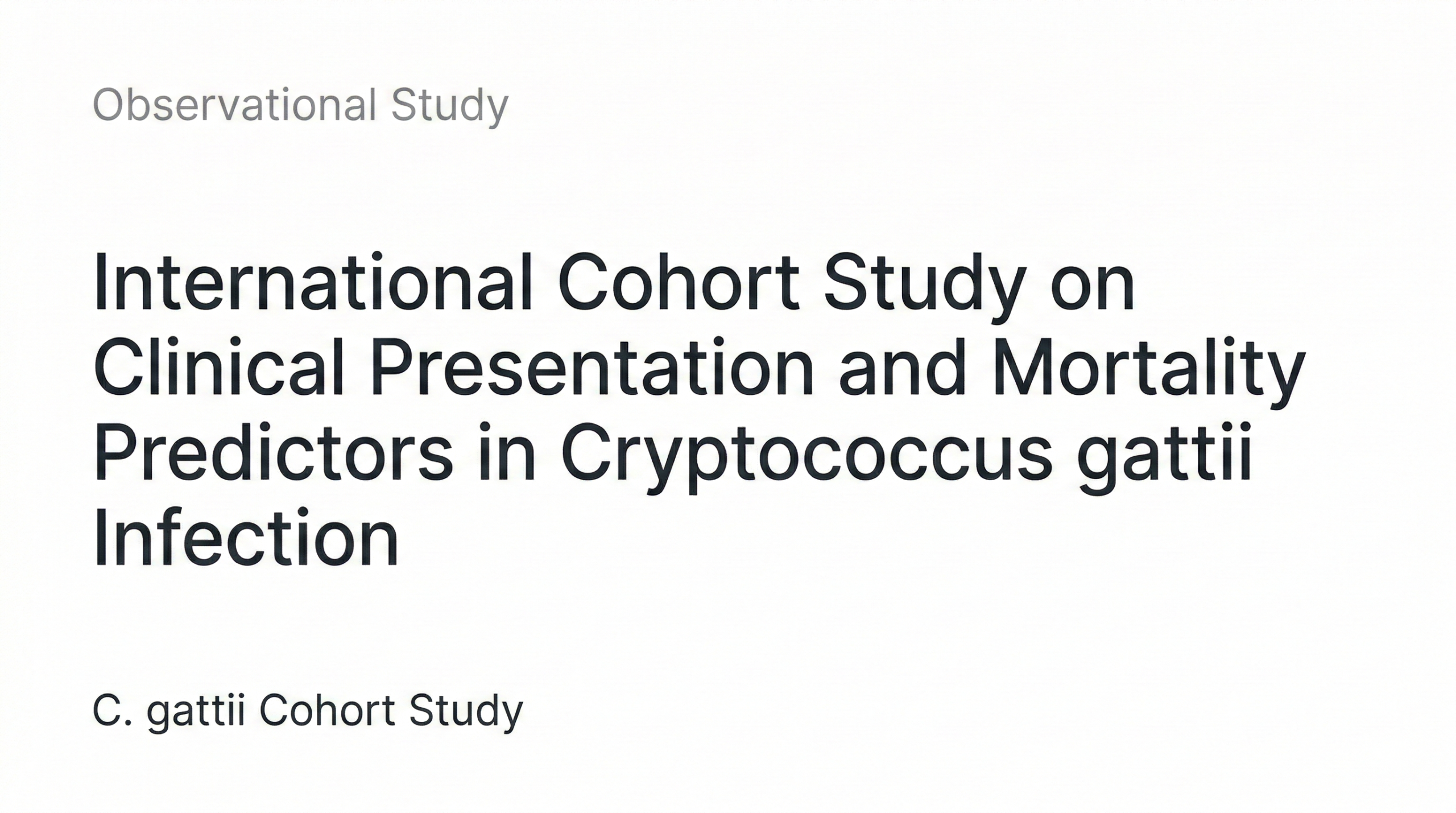 重症C. gattii感染症における臨床病型および死亡予測因子のコホート研究