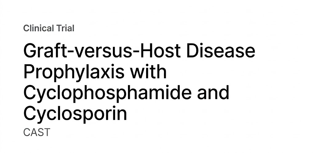 HLA一致血縁者間末梢血幹細胞移植におけるPTCy＋シクロスポリンのGVHD予防試験